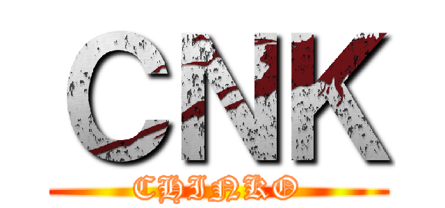 ＣＮＫ (CHINKO)