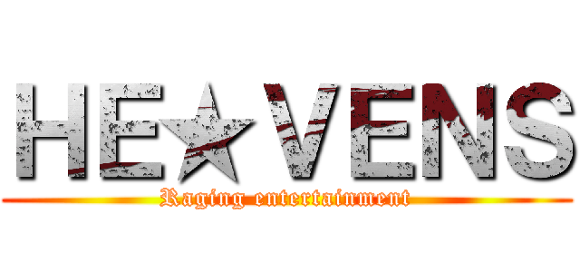 ＨＥ★ＶＥＮＳ (Raging entertainment)