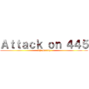 Ａｔｔａｃｋ ｏｎ ４４５ (LP Duality)