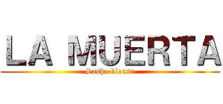 ＬＡ ＭＵＥＲＴＡ (Sasha blouse)