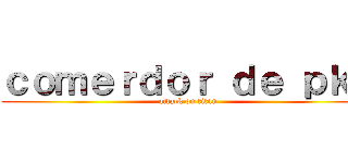 ｃｏｍｅｒｄｏｒ ｄｅ ｐｋｋ (attack on titan)