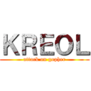 ＫＲＥＯＬ (attack on gopher)