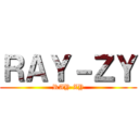 ＲＡＹ－ＺＹ (RAY-ZY)