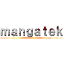 ｍａｎｇａｔｅｋ (site d\'actualité)