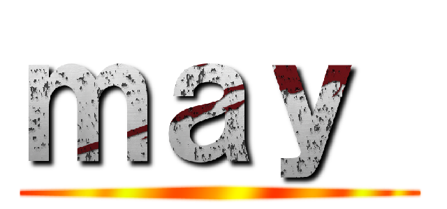 ｍａｙ  ()