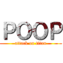 ＰＯＯＰ (attack on titan)