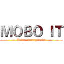 ＭＯＢＯ ＩＴ (Infra. management)