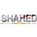 ＳＨＡＨＥＤ (SALEM)