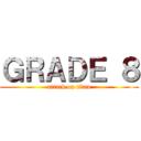 ＧＲＡＤＥ ８ (attack on titan)