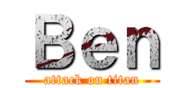 Ｂｅｎ (attack on titan)