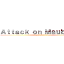 Ａｔｔａｃｋ ｏｎ Ｍａｕｂｅｕｇｅ (Arezki & Hackerspace)