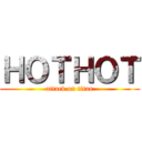 ＨＯＴＨＯＴ (attack on titan)