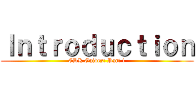 Ｉｎｔｒｏｄｕｃｔｉｏｎ (CDK Guides: Part 1)