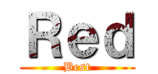 Ｒｅｄ (Best)