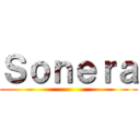 Ｓｏｎｅｒａ ()