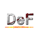 ＤｅＦ (presenta)
