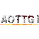 ＡＯＴＴＧＩ (attack on titan)