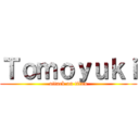 Ｔｏｍｏｙｕｋｉ (attack on titan)