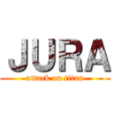 ＪＵＲＡ (attack on titan)