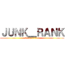 ＪＵＮＫ＿ＲＡＮＫ (Enjoy of Clan)