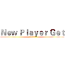 Ｎｅｗ Ｐｌａｙｅｒ Ｇｅｔ (Free100)