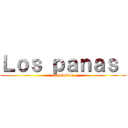 Ｌｏｓ ｐａｎａｓ  (revolution)