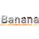 Ｂａｎａｎａ (Minion\'s Generation)