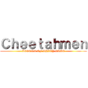 Ｃｈｅｅｔａｈｍｅｎ (LEGEND OF SHITY GAME)