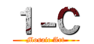 １－Ｃ (Mosaic Art)