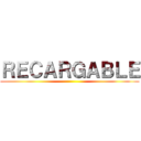 ＲＥＣＡＲＧＡＢＬＥ ()