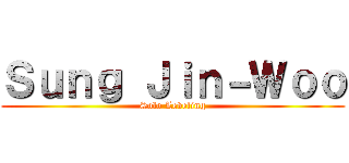 Ｓｕｎｇ Ｊｉｎ－Ｗｏｏ (Solo Leveling)