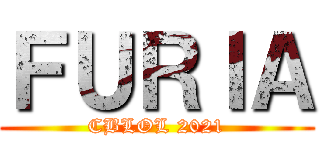 ＦＵＲＩＡ (CBLOL 2021)