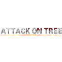 ＡＴＴＡＣＫ ＯＮ ＴＲＥＥ (attack on titan)