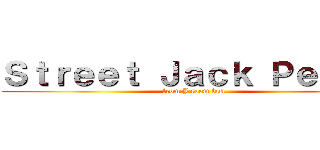 Ｓｔｒｅｅｔ Ｊａｃｋ Ｐｅｅｐｓ (from J room fam)