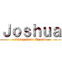 Ｊｏｓｈｕａ (Shingeki no Kyojib)