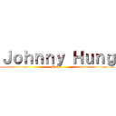 Ｊｏｈｎｎｙ Ｈｕｎｇ (Hello.)