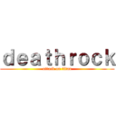 ｄｅａｔｈｒｏｃｋ (attack on titan)