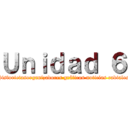 Ｕｎｉｄａｄ ６ (Historietasorganizadores gráficos noticias radiales)