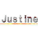 Ｊｕｓｔｉｎｅ (attack on tulas)