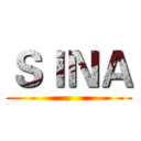 ＳＩＮＡ ()