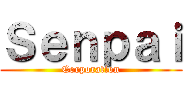Ｓｅｎｐａｉ (Corporation)