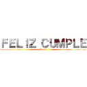 ＦＥＬＩＺ ＣＵＭＰＬＥ (André)