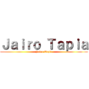 Ｊａｉｒｏ Ｔａｐｉａ (Jairo Tapia)