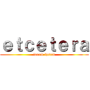 ｅｔｃｅｔｅｒａ (lorem ipsum)