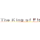 Ｔｈｅ Ｋｉｎｇ ｏｆ Ｆｉｇｈｔｅｒｓ (13)
