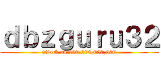 ｄｂｚｇｕｒｕ３２ (attack on 100,000,000,000)