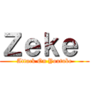 Ｚｅｋｅ  (Attack On Youtube)