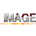 ＩＭＡＧＥ ()
