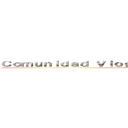 Ｃｏｍｕｎｉｄａｄ Ｖｌｏｇｇｅｒａ Ｖｅｎｅｚｏｌａｎａ (otra vez lunes show)