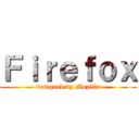 Ｆｉｒｅｆｏｘ (designed by Mozilla)